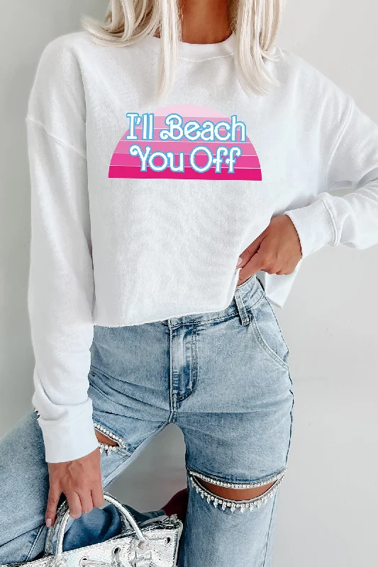 ""I'll Beach You Off"" Raw Hem Crop Graphic Crewneck (White) - Print On Demand