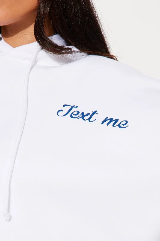 Text Me When You Get Lonely Hoodie - White